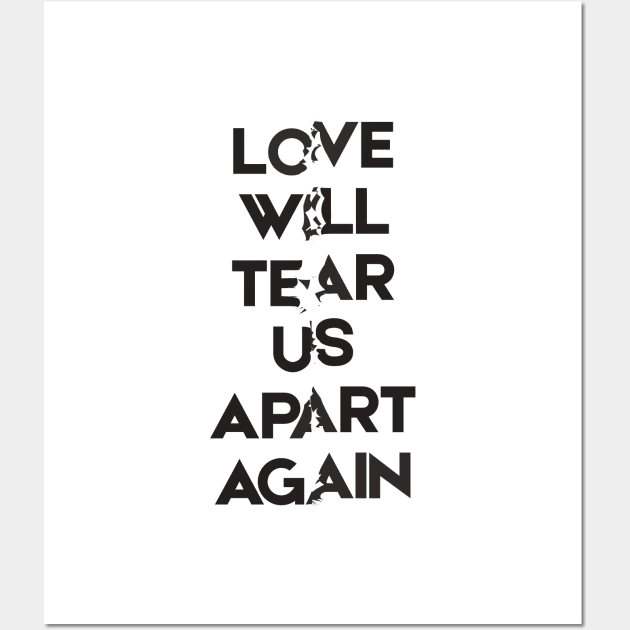 Joy Division - Love will tear us apart Wall Art by Gman_art